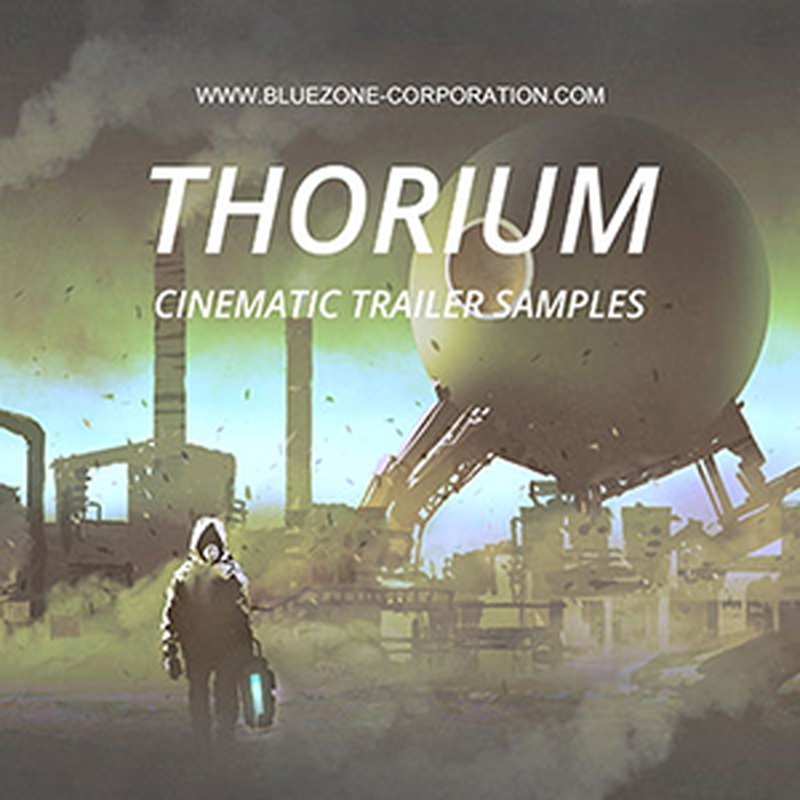 BLUEZONE THORIUM CINEMATIC TRAILER SAMPLES(オンライン納品)(2時間以内に納品)