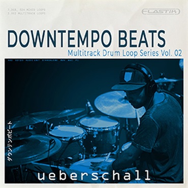 UEBERSCHALL 【ウバーシャルスプリングセール！】DOWNTEMPO BEATS / ELASTIK(オンライン納品)(2時間以内に納品)