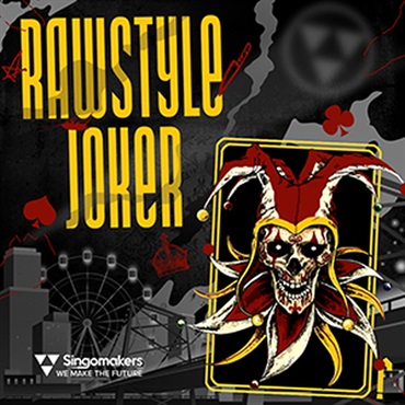SINGOMAKERS RAWSTYLE JOKER(オンライン納品)(2時間以内に納品)