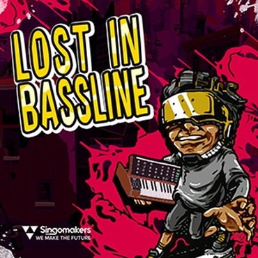 SINGOMAKERS LOST IN BASSLINE(オンライン納品)(2時間以内に納品)