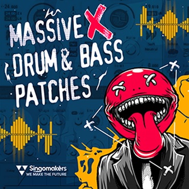 SINGOMAKERS MASSIVE X DRUM & BASS PATCHES(オンライン納品)(2時間以内に納品)