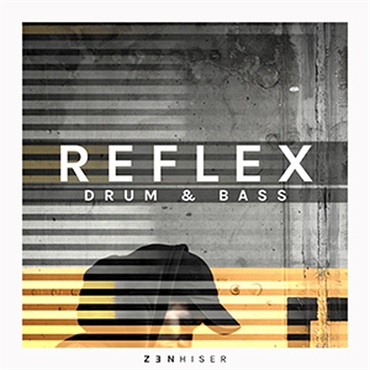 ZENHISER REFLEX - DRUM & BASS(オンライン納品)(2時間以内に納品)