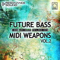 【レゾナンスサウンド製品バンドルを除き約50%OFF！】FUTURE BASS MIDI WEAPONS VOL.2(オンライン納品)(2時間以内に納品)
