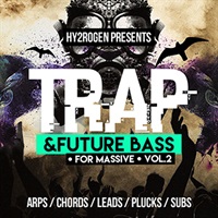 TRAP & FUTURE BASS FOR MASSIVE 2