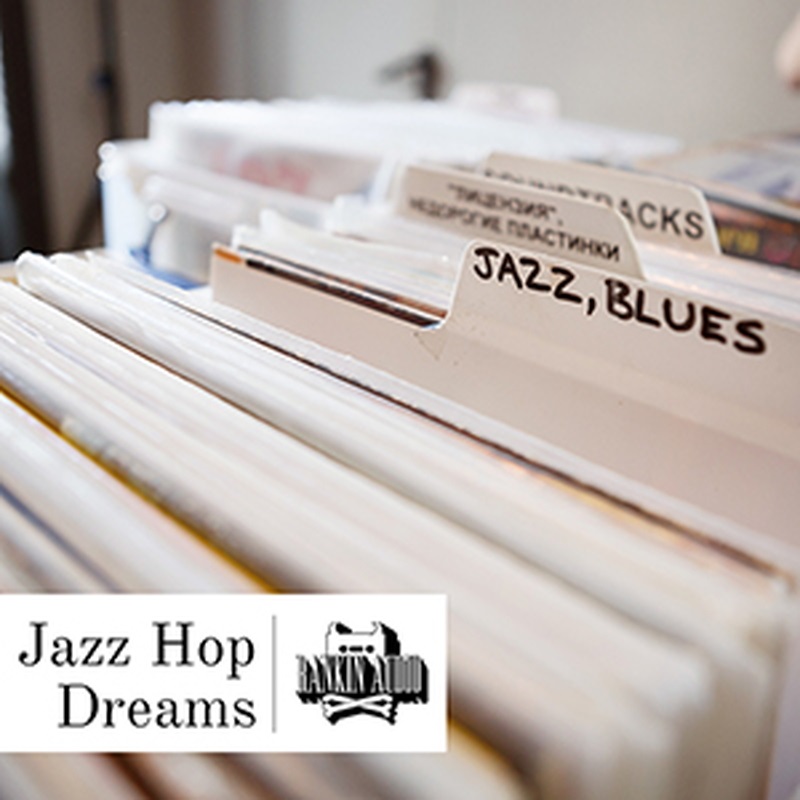 RANKIN AUDIO JAZZ HOP DREAMS(オンライン納品)(2時間以内に納品)