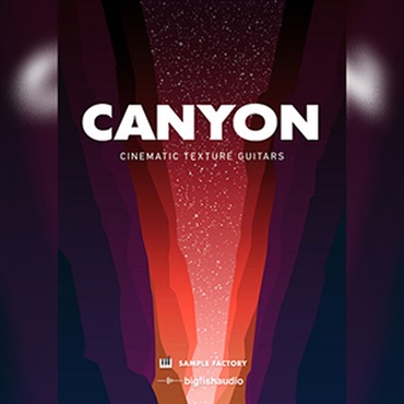 BIG FISH AUDIO CANYON: CINEMATIC TEXTURE GUITARS(オンライン納品)(2時間以内に納品)