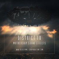 【ブルーゾーンSF系効果音サンプルパックが50%OFF！】DISTRICT 10 MOTHERSHIP SOUND EFFECTS(オンライン納品)(2時間以内に納品)