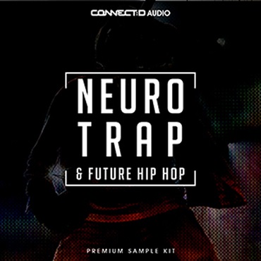 CONNECT:D AUDIO NEURO TRAP & FUTURE HIP HOP(オンライン納品)(2時間以内に納品)