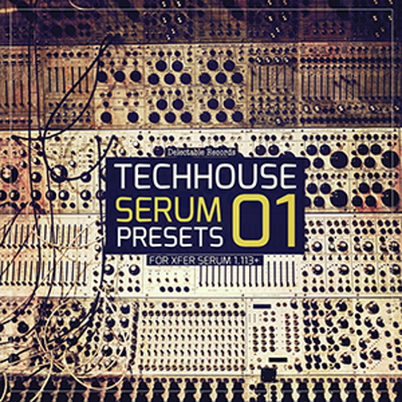 DELECTABLE RECORDS TECHHOUSE SERUM PRESETS 01(オンライン納品)(2時間以内に納品)