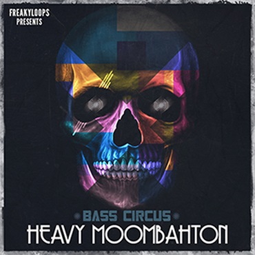 FREAKY LOOPS BASS CIRCUS HEAVY MOOMBAHTON(オンライン納品)(2時間以内に納品)