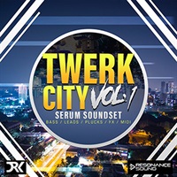 【レゾナンスサウンド製品バンドルを除き約50%OFF！】TWERK CITY FOR SERUM VOL.1(オンライン納品)(2時間以内に納品)