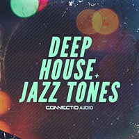 DEEP HOUSE & JAZZ TONES