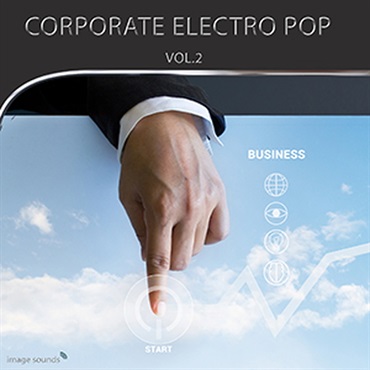 IMAGE SOUNDS CORPORATE ELECTRO POP 2(オンライン納品)(2時間以内に納品)