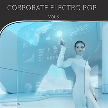 IMAGE SOUNDS CORPORATE ELECTRO POP 5(オンライン納品)(2時間以内に納品)