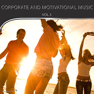 IMAGE SOUNDS CORPORATE AND MOTIVATIONAL MUSIC 3(オンライン納品)(2時間以内に納品)