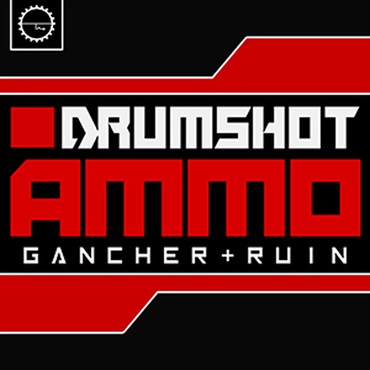 GANCHER & RUIN - DRUMSHOT AMMO(オンライン納品)(2時間以内に納品)