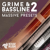 GRIME AND BASSLINE MASSIVE PRESETS VOL 2(オンライン納品)(2時間以内に納品)