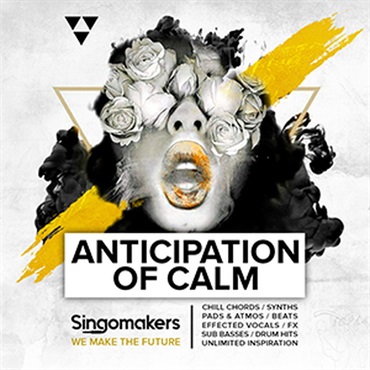 SINGOMAKERS ANTICIPATION OF CALM(オンライン納品)(2時間以内に納品)