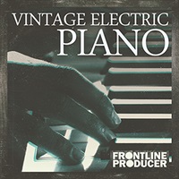 【厳選サンプルパック・シンセプリセットが約40%OFF！】VINTAGE ELECTRIC PIANO(オンライン納品)(2時間以内に納品)