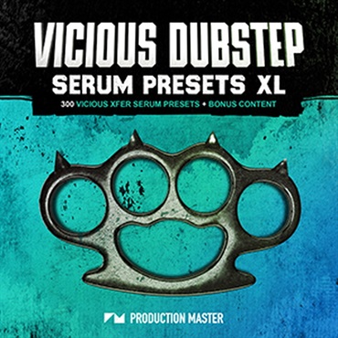 VICIOUS DUBSTEP SERUM PRESETS XL(オンライン納品)(2時間以内に納品)
