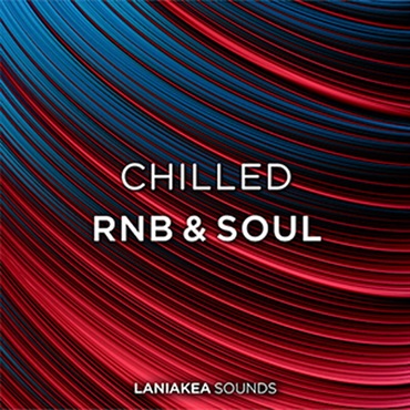 LANIAKEA SOUNDS CHILLED RNB & SOUL(オンライン納品)(2時間以内に納品)