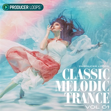 PRODUCER LOOPS CLASSIC MELODIC TRANCE VOL 1(オンライン納品)(2時間以内に納品)
