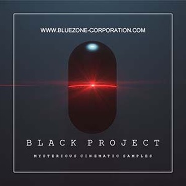 BLUEZONE BLACK PROJECT - MYSTERIOUS CINEMATIC SAMPLES(オンライン納品)(2時間以内に納品)