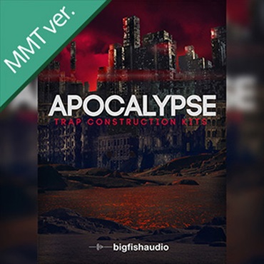 BIG FISH AUDIO APOCALYPSE: TRAP CONSTRUCTION KITS MMT(オンライン納品)(2時間以内に納品)