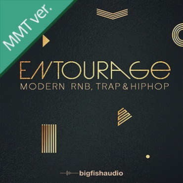 ENTOURAGE - MODERN RNB， TRAP AND HIP HOP MMT(オンライン納品)(2時間以内に納品)
