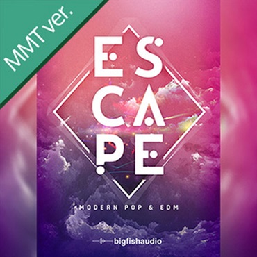 Escape: Modern Pop & EDM MMT(オンライン納品)(2時間以内に納品)