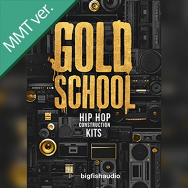 GOLD SCHOOL HIP HOP CONSTRUCTION KITS MMT(オンライン納品)(2時間以内に納品)