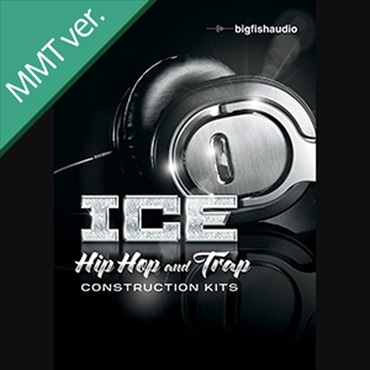 ICE - HIP HOP AND TRAP CONSTRUCTION KITS MMT(オンライン納品)(2時間以内に納品)