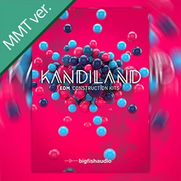 BIG FISH AUDIO KANDILAND MMT(オンライン納品)(2時間以内に納品)