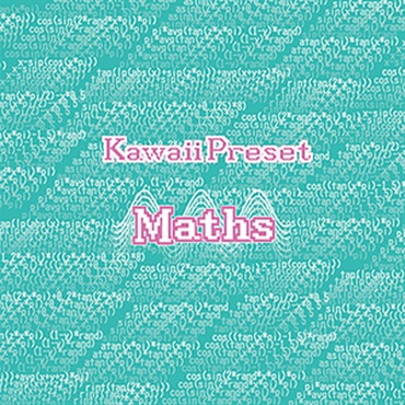 KAWAII FUTURE SAMPLES KAWAII PRESET MATHS(オンライン納品)(2時間以内に納品)