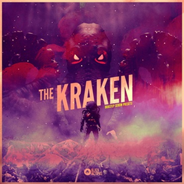 【ブラックオクトパス厳選Serumプリセット集セール！】THE KRAKEN VOL 1 - DUBSTEP SERUM PRESETS(オンライン納品)(2時間以内に納品)