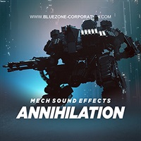 【ブルーゾーンSF系効果音サンプルパックが50%OFF！】ANNIHILATION - MECH SOUND EFFECTS(オンライン納品)(2時間以内に納品)