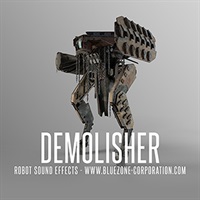 【ブルーゾーンSF系効果音サンプルパックが50%OFF！】DEMOLISHER - ROBOT SOUND EFFECTS(オンライン納品)(2時間以内に納品)