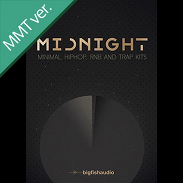 BIG FISH AUDIO 【ビッグフィッシュオーディオスプリングセール！】MIDNIGHT - MINIMAL HIP HOP RNB AND TRAP KITS MMT(オンライン納品)(2時間以内に納品)