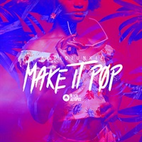 MAKE IT POP