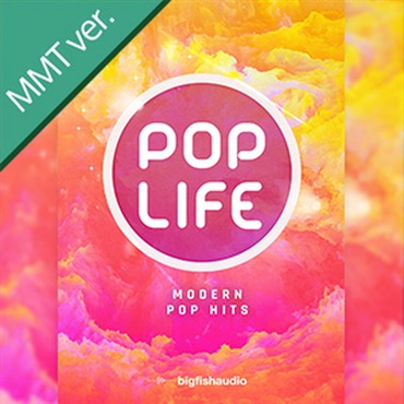 BIG FISH AUDIO Pop Life: Modern Pop Hits MMT(オンライン納品)(2時間以内に納品)
