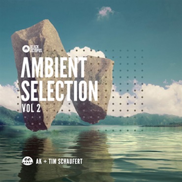 AMBIENT SELECTIONS VOL 2 BY AK & TIM SCHAUFERT(オンライン納品)(2時間以内に納品)