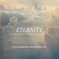 【ブルーゾーンSF系効果音サンプルパックが50%OFF！】ETERNITY - ETHEREAL AMBIENT SAMPLES(オンライン納品)(2時間以内に納品)