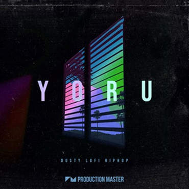 PRODUCTION MASTER YORU - DUSTY LOFI HIPHOP(オンライン納品)(2時間以内に納品)
