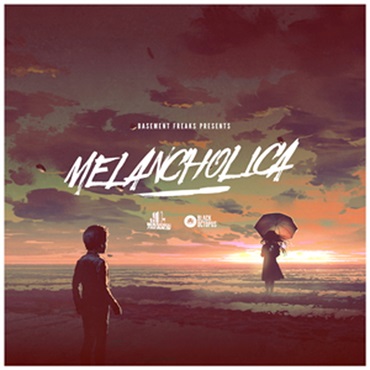 MELANCHOLICA BY BASEMENT FREAKS(オンライン納品)(2時間以内に納品)
