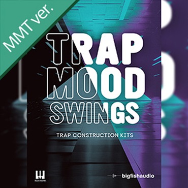 TRAP MOOD SWINGS MMT(オンライン納品)(2時間以内に納品)