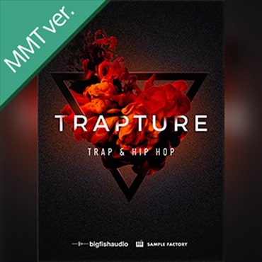BIG FISH AUDIO TRAPTURE: TRAP & HIP HOP MMT(オンライン納品)(2時間以内に納品)