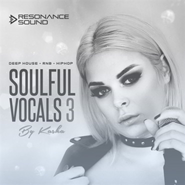 RESONANCE SOUND SOULFUL VOCALS 3 BY KASHA(オンライン納品)(2時間以内に納品)