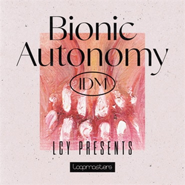 LOOPMASTERS LCY - BIONIC AUTONOMY(オンライン納品)(2時間以内に納品)