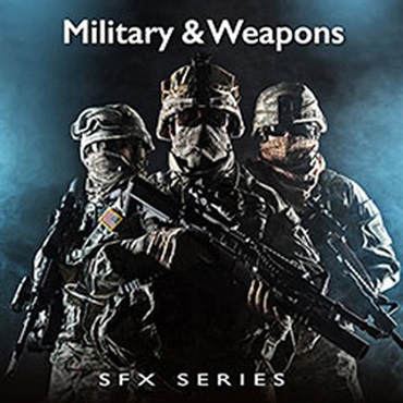 SOUND IDEAS MILITARY & WEAPONS SFX SERIES(オンライン納品)(2時間以内に納品)