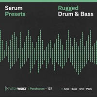 RUGGED DRUM & BASS - SERUM PRESETS